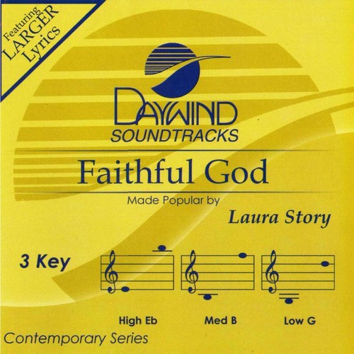 Faithful god laura story - god,