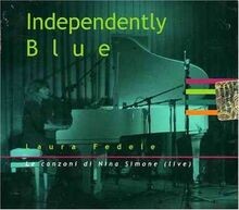 Independently blue canzoni - independently, (le